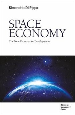Space Economy: The New Frontier for Development - Di Pippo, Simonetta