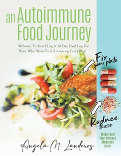 An Autoimmune Food Journey - Landeros, Angela M