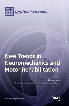 New Trends in Neuromechanics and Motor Rehabilitation