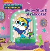 El gran show de Baby Shark. ¡Baby Shark al rescate!