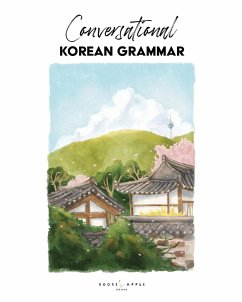 Conversational Korean Grammar - Pollock, Katarina; Guerra, Chelsea