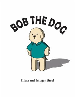 Bob the Dog - Steel, Elissa