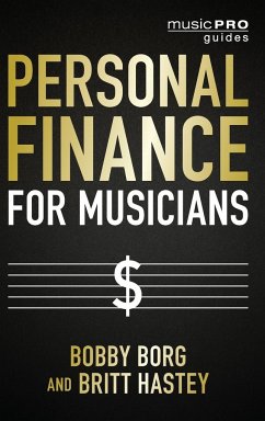 Personal Finance for Musicians - Borg, Bobby; Hastey, Britt