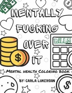 Mentally Fucking Over It - Lukerson, Carla