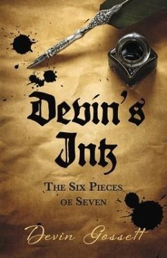 Devin's Ink: The Six Pieces of Seven - Gossett, Devin