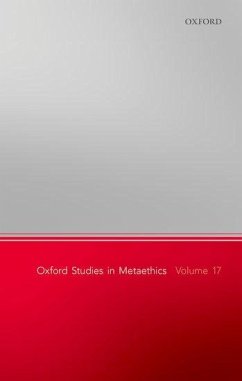 Oxford Studies in Metaethics, Volume 17