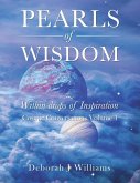 Pearls of Wisdom ~ Within Drops of Inspiration