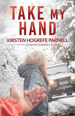 Take My Hand - Parnell, Kristen Hogrefe