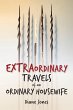 Extraordinary Travels of an Ordinary... - Bild 1