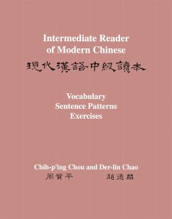 Intermediate Reader of Modern Chinese - Chou, Chih-P'Ing; Chao, Der-Lin