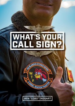What's Your Call Sign? - Taggart, Ben "Lobo"