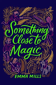 Something Close to Magic - Mills, Emma