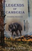 Legends of Camberia: Finding Phoenix