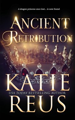 Ancient Retribution - Reus, Katie