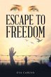 Escape to Freedom - Bild 1