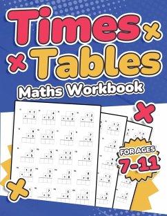 Times Tables Maths Workbook   Kids Ages 7-11   Multiplication Activity Book   100 Times Maths Test Drills   Grade 2, 3, 4, 5, and 6   Year 2, 3, 4, 5, 6  KS2   Large Print   Paperback - Publishing, Rr
