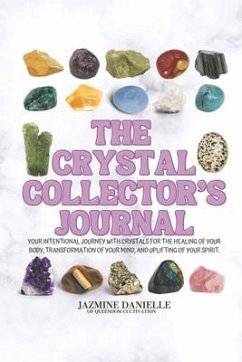 The Crystal Collector's Journal - Danielle, Jazmine