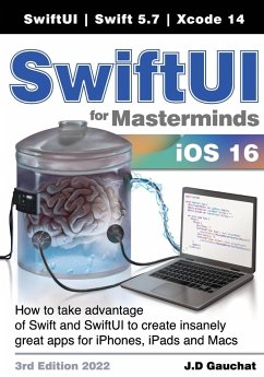 SwiftUI for Masterminds 3rd Edition 2022 - Gauchat, J D