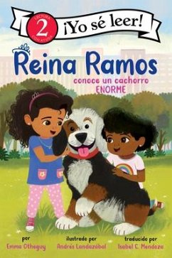 Reina Ramos conoce un cachorro ENORME - Otheguy, Emma