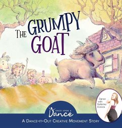 The Grumpy Goat - A Dance, Once Upon