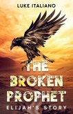 The Broken Prophet