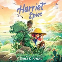 Harriet Spies - Arnold, Elana K.