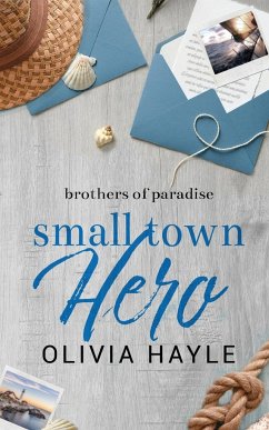 Small Town Hero - Hayle, Olivia