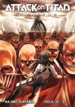 Attack on Titan Omnibus 11 (Vol. 31-32) - Isayama, Hajime