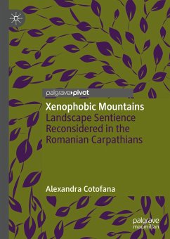Xenophobic Mountains (eBook, PDF) - Cotofana, Alexandra