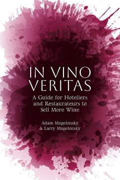 In Vino Veritas - Mogelonsky, Adam; Mogelonsky, Larry