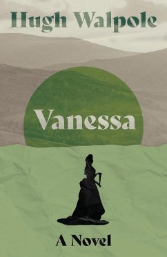Vanessa - A Novel - Walpole, Hugh
