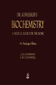 Dr. Schuessler's Biochemistry - Chapman, J B; Cogswell, J W