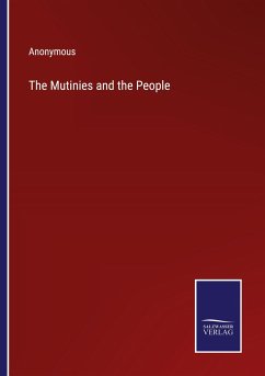 The Mutinies and the People - Anonymous