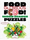 Food, Glorious Food! Word Search Puzzles