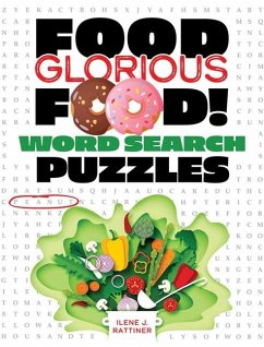 Food, Glorious Food! Word Search Puzzles - Rattiner, Ilene