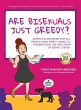 Are Bisexuals Just Greedy? - Bild 1