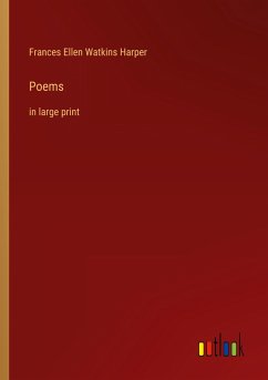 Poems - Harper, Frances Ellen Watkins