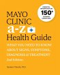 Mayo Clinic A to Z Health Guide, 2nd... - Bild 1