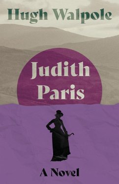 Judith Paris - A Novel - Walpole, Hugh