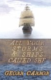 All Your Storms and Ships Called She