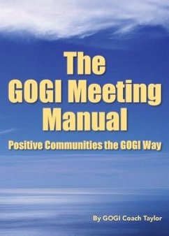 The GOGI Meeting Manual - Taylor, Coach
