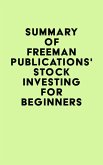 Summary of Freeman Publications's Stock Investing for Beginners (eBook, ePUB)