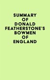 Summary of Donald Featherstone's Bowmen of England (eBook, ePUB) Summary of Donald Featherstone's Bowmen of England (eBook, ePUB)
