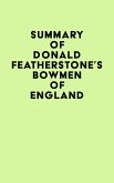 Summary of Donald Featherstone's Bowmen of England (eBook, ePUB)