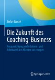 Die Zukunft des Coaching-Business (eBook, PDF)