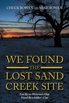 We Found the Lost Sand Creek Site