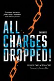 All Charges Dropped! All Charges Dropped!