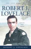 The Life Story of Robert J. Lovelace
