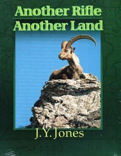 Another Rifle, Another Land - Jones, J. Y.