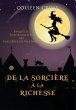 De la Sorcière à la Richesse - Bild 1